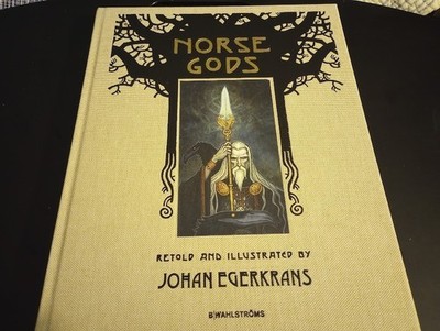 Norse Gods Retold and Illustrated by Johan Egerkrans - B Wahlstroms New