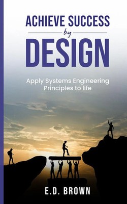 E. D. Brown | Achieve Success By Design | Taschenbuch | Englisch (2023)