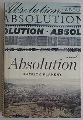 Absolution - Hardcover, by Flanery Patrick - Very Good u