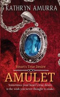 Amulet Kathryn Amurra Taschenbuch Heart's True Desire Englisch 2024