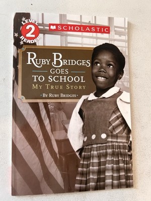Ruby Bridges Goes to School My True Story Book Scholastic Read Level 2 VERY GOOD