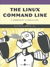 The Linux Command Line: A Complete Introduction,William E. Shotts Jr.
