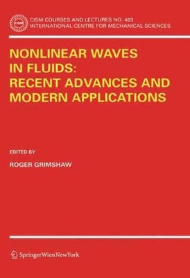 Nonlinear Waves in Fluids: Recent Advances and Modern Applications Roger Grimsha