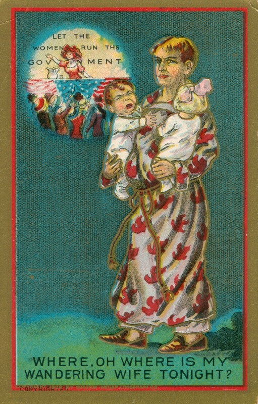 Vintage Postcard "Let the Women Run the Government"  Suffragette  Womens Rights
