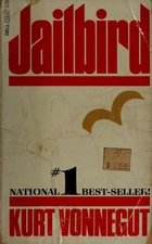 Jailbird Kurt Vonnegut