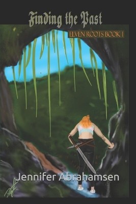 Finding the Past: Elven Roots Book 1 By Darren C Leonard - New Copy - 9798989...