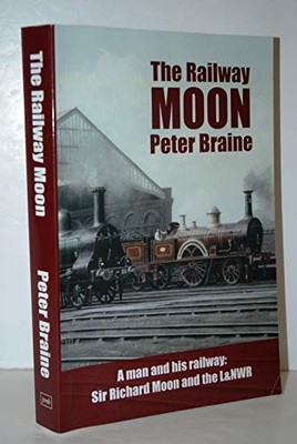 The Railway Moon by Braine, Peter Michael Paperback / softback Book The Fast
