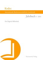 Kodex. Jahrbuch Der Internationalen Buchwissenschaftlichen Gesellschaft Buch
