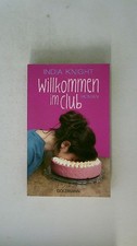 104460 India Knight WILLKOMMEN IM CLUB Roman