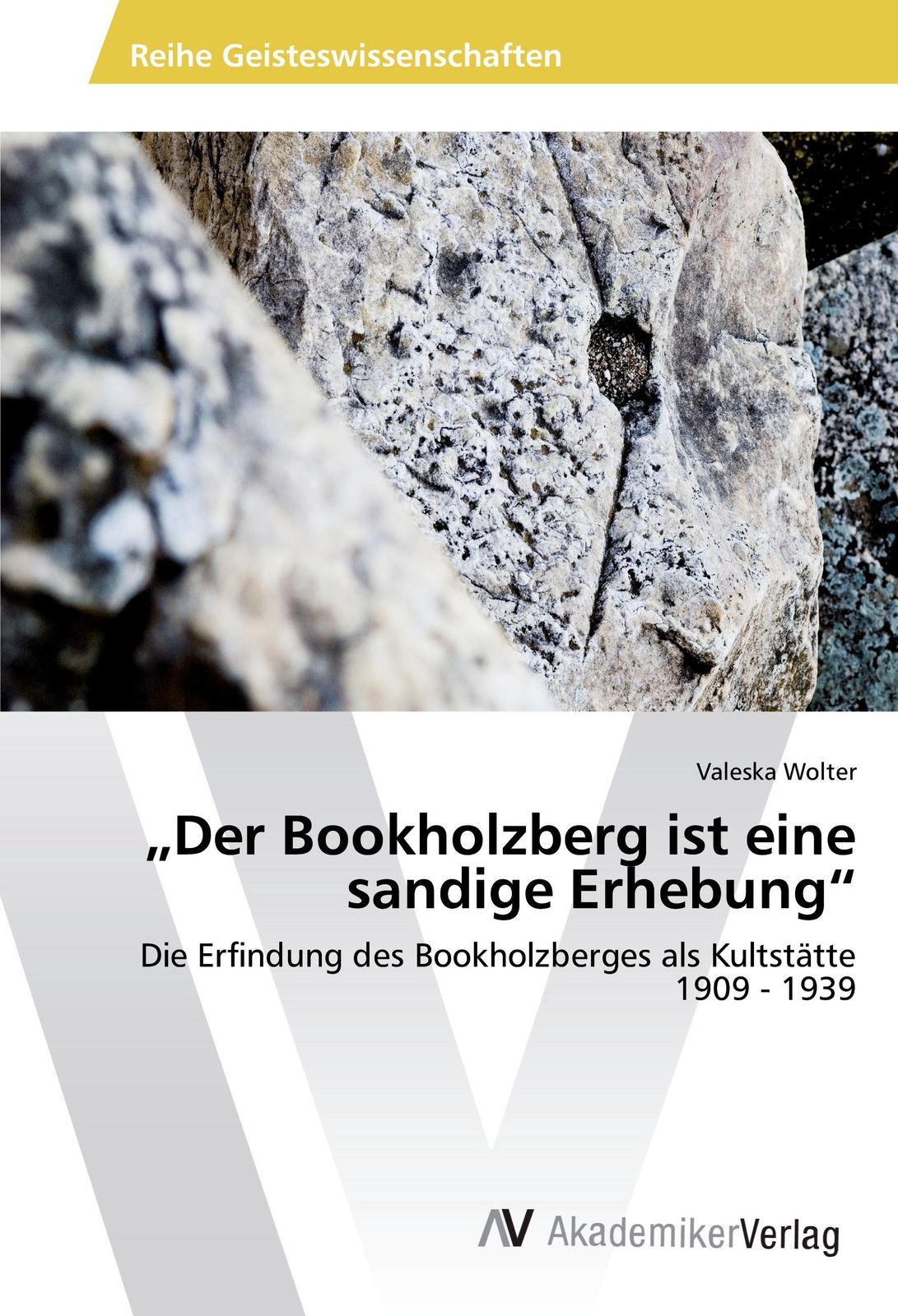 Thumbnail - Valeska Wolter | ¿der Bookholzberg Ist Eine Sandige Erhebung¿ |