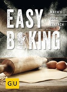 Easy Baking: Mach´s doch einfach! (GU Smart Cook Bo... | Buch | Zustand sehr gut