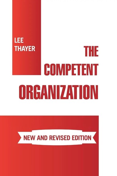 Lee Thayer | The Competent Organization | Taschenbuch | Englisch (2018)-image