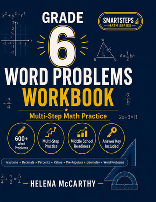 Grade 6 Word Problems Workbook: Multi-Step Math Practice with Fractions, Decimal