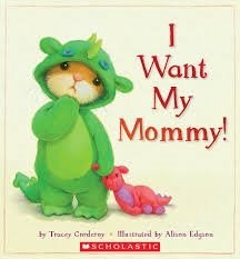 I Want My Mommy! - paperback Tracey Corderoy
