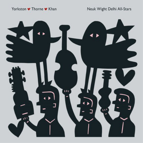 Yorkston/Thorne/Khan Neuk Wight Delhi All-stars (Vinyl LP) 12" Album