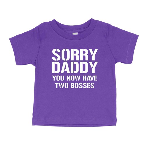 Funny Novelty Custom Toddler Kids Youth T-shirt Sorry Daddy You Now Have 2 Bosse - Picture 6 of 16