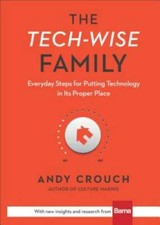 The Tech-Wise Family: Everyday Steps for Putt...