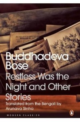 Buddhadeva Bose Restless Was the Night and Other Stories (Taschenbuch)