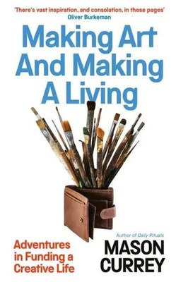 Making Art and Making a Living | Mason Currey | Buch | Swift Press | X | 2026