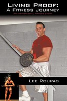 Living Proof A Fitness Journey: An Inspirational Fitness Story Lee Roupas Buch