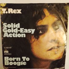 T. Rex - Solid Gold Easy Action / Born To Bogie 7" (VG+/VG+) '