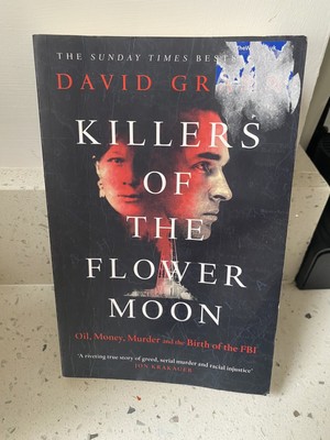 Killer des Blumenmondes: Öl, Geld, Mord und die Geburt... von Grann, David
