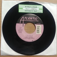 TRACY LAWRENCE IS That A Tear 45 7" COUNTRY Vinyl Record Atlantic Records