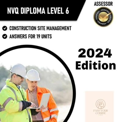NVQ Level 6 Construction Site Management – 2024 Full Coursework Pack (QCF)