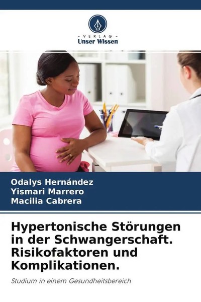 Odalys HernáNdez (U. A.) | Hypertonische StöRungen In Der Schwangerschaft....-image