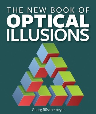 The New Book of Optical Illusions by Georg Ruschemeyer (Paperback Book)