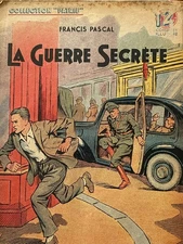 Collection Homeland " La Guerre Secret - Francis Pascal No. 44 "