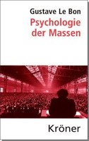 Psychologie Der Massen ~ Gustave Le Bon ~ 9783520099167