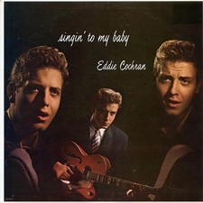 VINYL Eddie Cochran - Singin' To My Baby