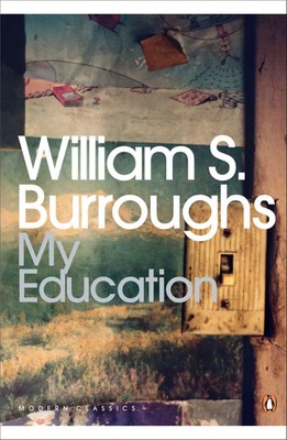 William S. Burroughs | My Education | Taschenbuch | Englisch (2009) | DK