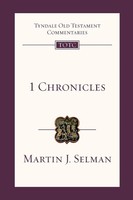1 Chronicles | Tyndale Old Testament Commentary | Martin J Selman | Taschenbuch