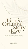 L. Bovolotto | God's Original Story Of Love | Buch | Englisch (2021) | Gebunden