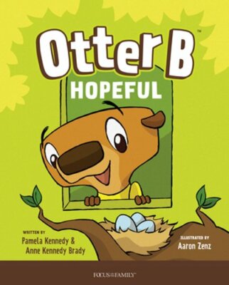 Otter B Hopeful by Pamela Kennedy: New