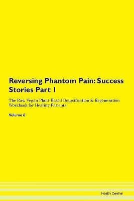 Reversing Phantom Pain, ,  Paperback