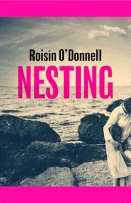 Nesting by Roisin O'Donnell Hardback | eBay UK