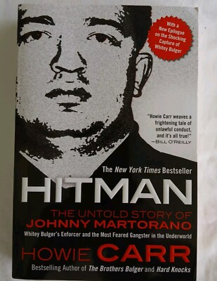 Hitman : The Untold Story of Johnny Martorano: Autographed. Signed