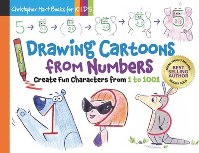 Drawing Cartoons from Numbers: Create Fun Characters from 1 to 1001 (Volume ...