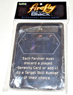 Firefly BROWNCOAT Bonus Pack Out to the Black Card Game Expansion 2014 Shiny