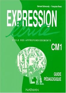Expression écrite, CM1. Guide du maître von Schne... | Buch | Zustand akzeptabel