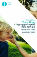 LIBRO IL LINGUAGGIO SEGRETO DELLA FAMIGLIA - TRACY HOGG