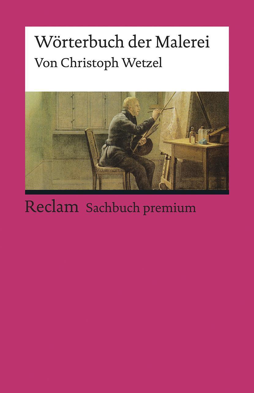 Thumbnail - Wörterbuch Der Malerei | Christoph Wetzel | Taschenbuch | 160 S. |