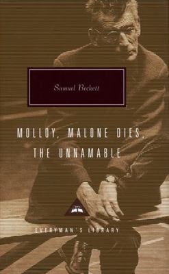 Molloy, Malone Dies, The Unnamable (Everyman's Library), Beckett, Samuel, 978037