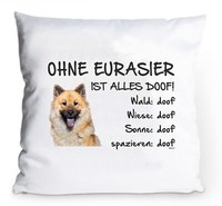 "Kissenbezug 40X40Cm \"Ohne Eurasier Ist Alles Doof!\" KissenhüLle Hund Deko Dog"