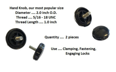 Hand Knob  2.0 Diameter  5/16-18 Thread 1.0'' long