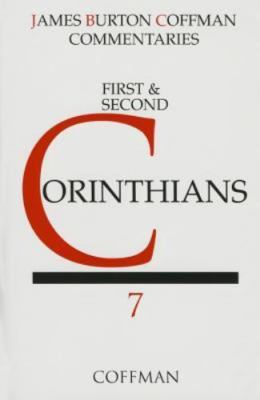 I and II Corinthians (Coffman New Testament Commentaries, Vol. 7), James Burton 