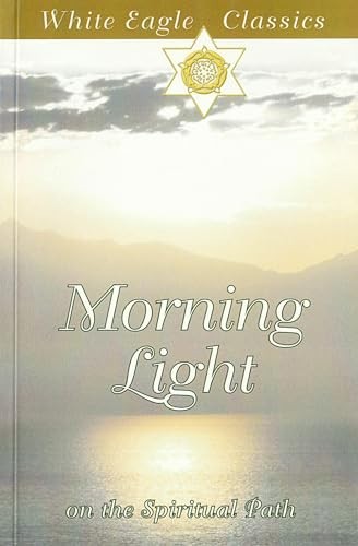 Morning Light on the Spiritual Path: On the Spiritual Path by White Eagle NEW - Image 4
